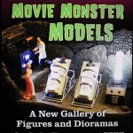 New Book: Revenge of the Movie Monster Models